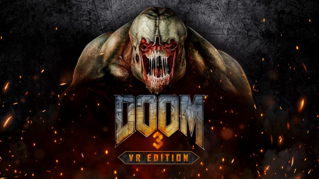 PS VR『DOOM 3: VR Edition』が3月29日(月)発売。圧倒的没入感で、あの悪夢を体験しましょう!